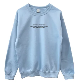 Emotional Baggage Light Blue Unisex Crewneck Sweatshirt